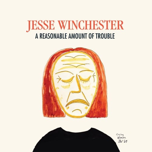 Jesse Winchester a Reasonable Amount of Trouble